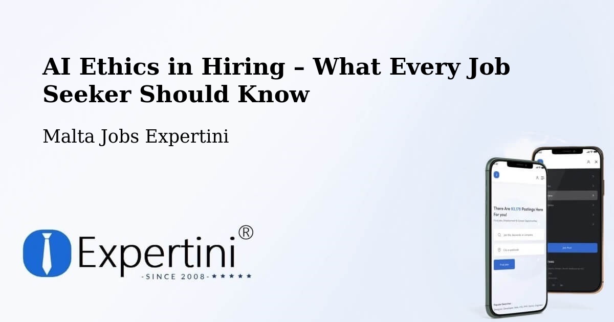 AI Ethics in Recruitment & Hiring – Birkirkara - Birkirkara, Malta Jobs Expertini