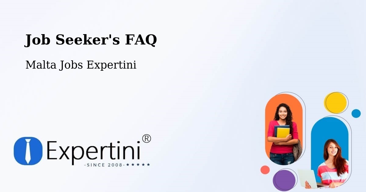 Job Seeker FAQ – Birkirkara - Malta Jobs Expertini